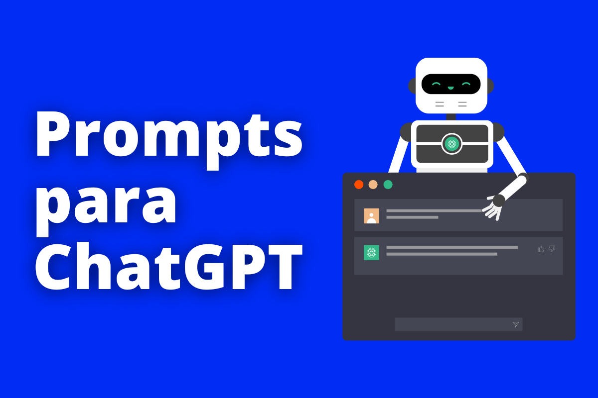 Dicas de prompts para ChatGPT que você precisa conhecer
