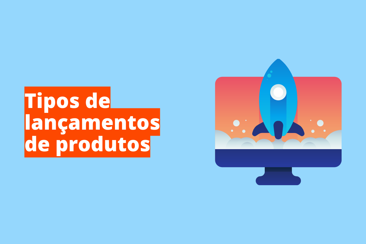 Tipos de lançamentos de produtos: veja como eles podem ajudar o seu negócio