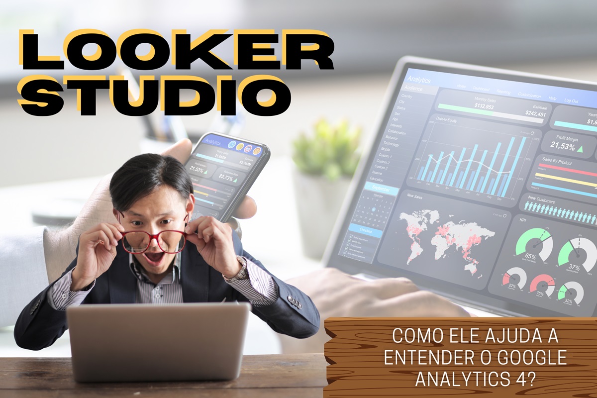 Looker Studio: saiba o que é e o porquê de usar a ferramenta
