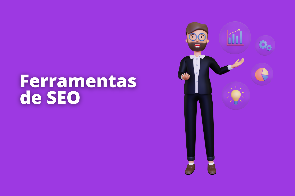 Ferramentas de SEO: Veja as melhores para trabalhar pelo seu site