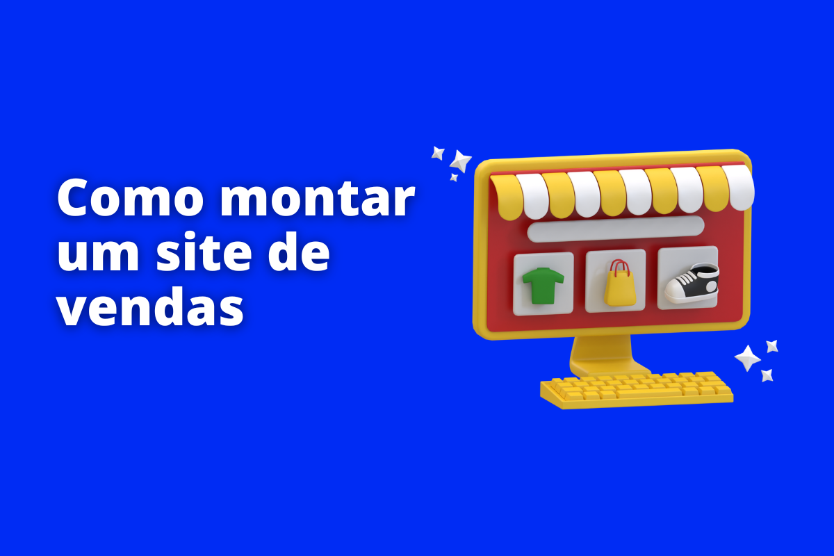 Site de vendas: dicas para criar uma loja online com segurança