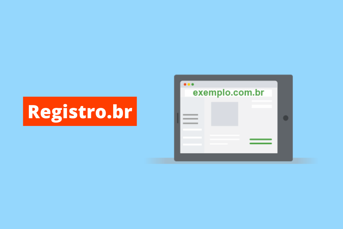 Registro.br: o que é, quanto custa e como cadastrar o seu domínio com essa extensão?