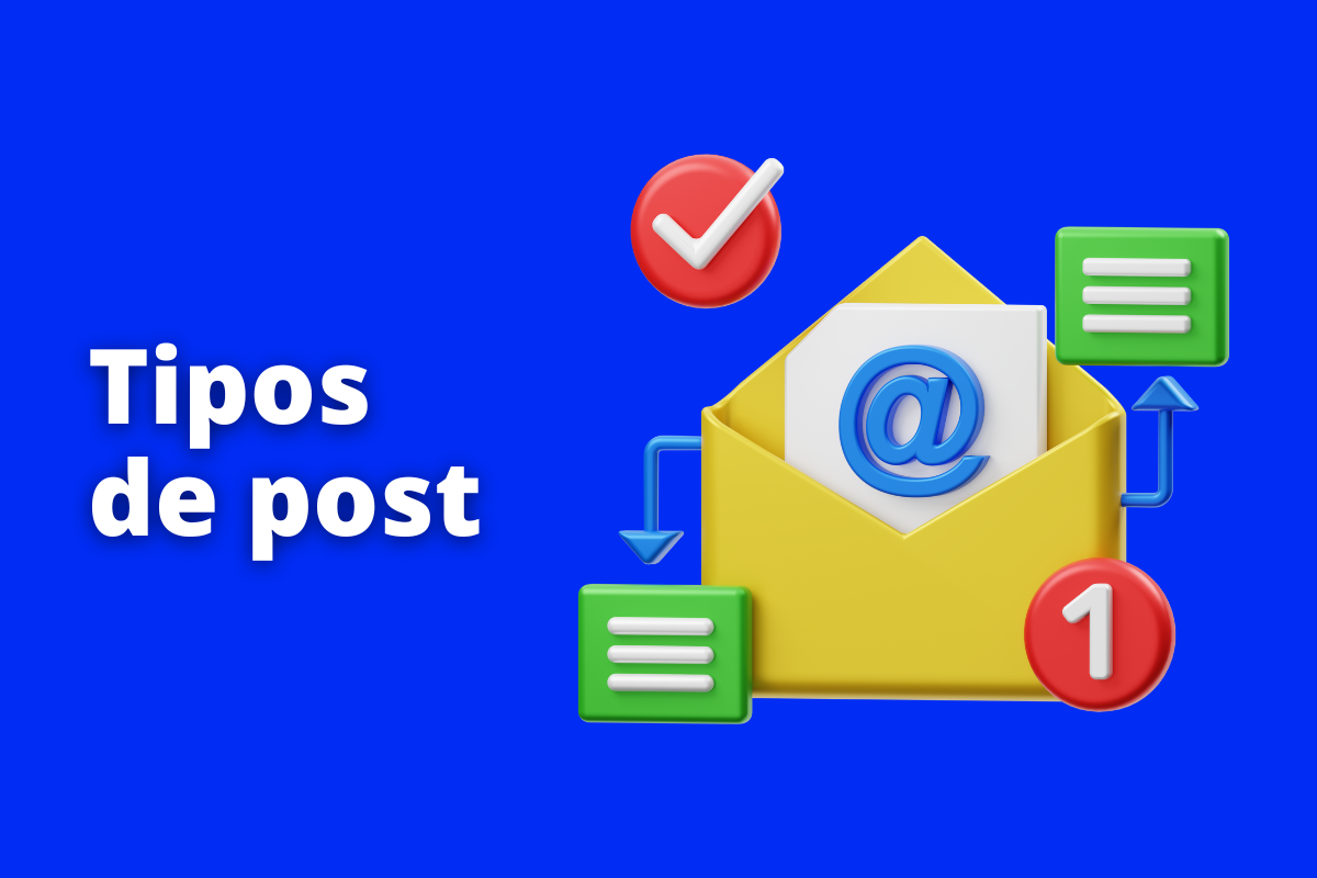 Tipos de post: quais são as melhores estratégias para o marketing?