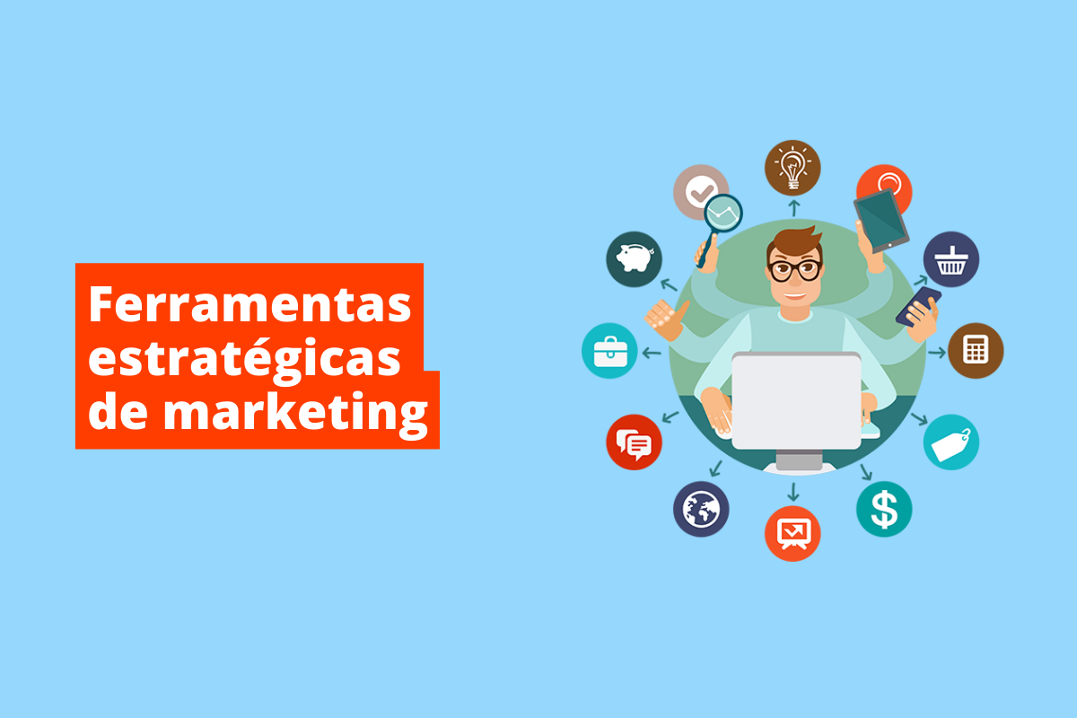 Ferramentas estratégicas de marketing: quais são as 10 melhores plataformas do mercado?