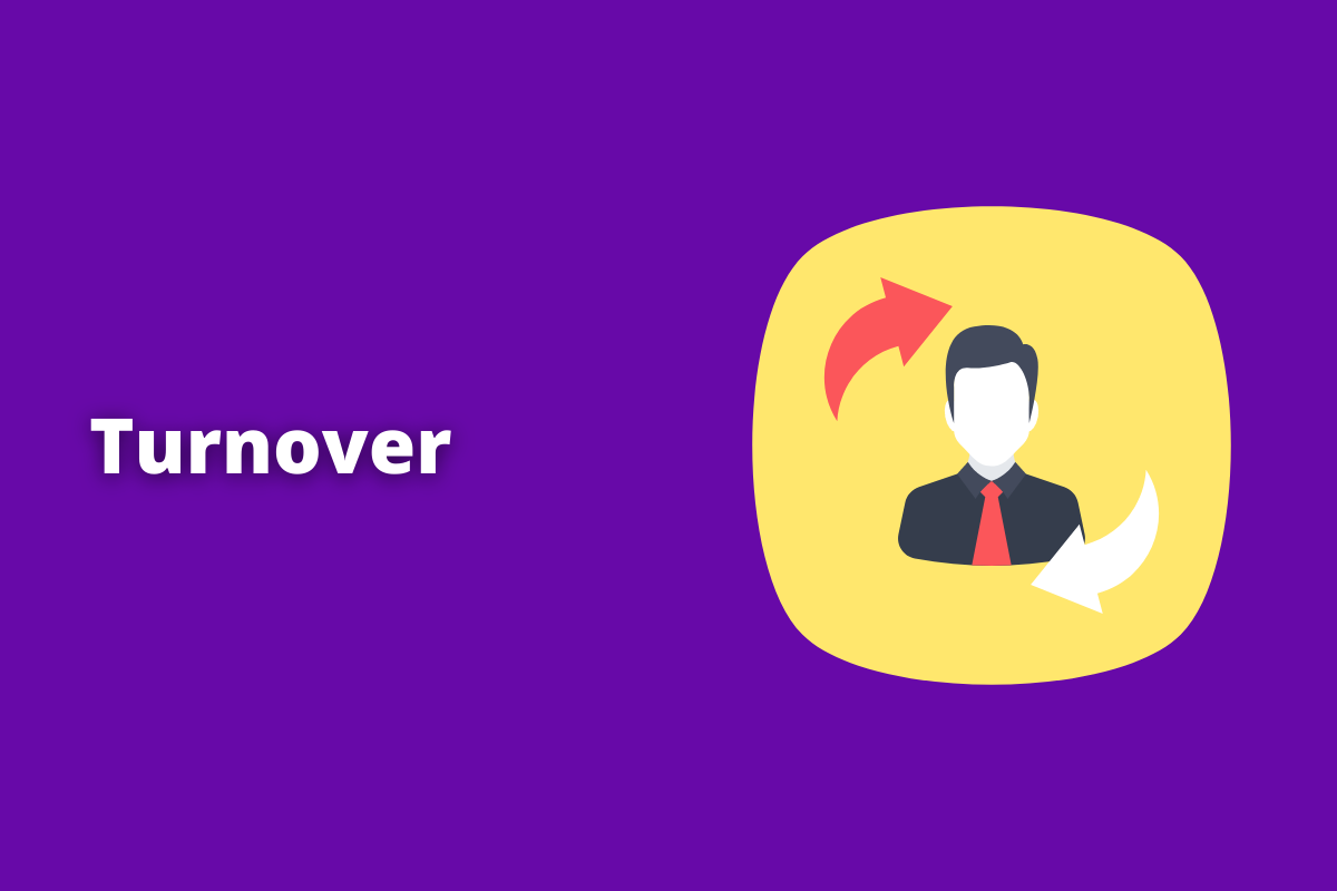 Turnover: entenda o que é e como esse processo impacta a sua empresa