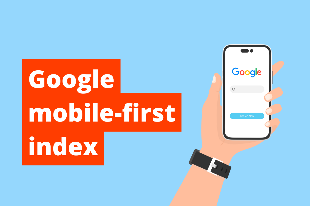 figura de uma mão segurando um celular. O fundo da imagem é azul e tem-se escrito google mobile-first index