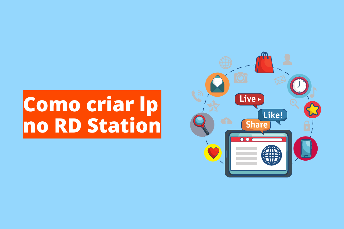 Montagem com fundo azul e nome em branco "Como criar lp no RD Station" com fundo laranja e símbolo web à direita que representa o tema
