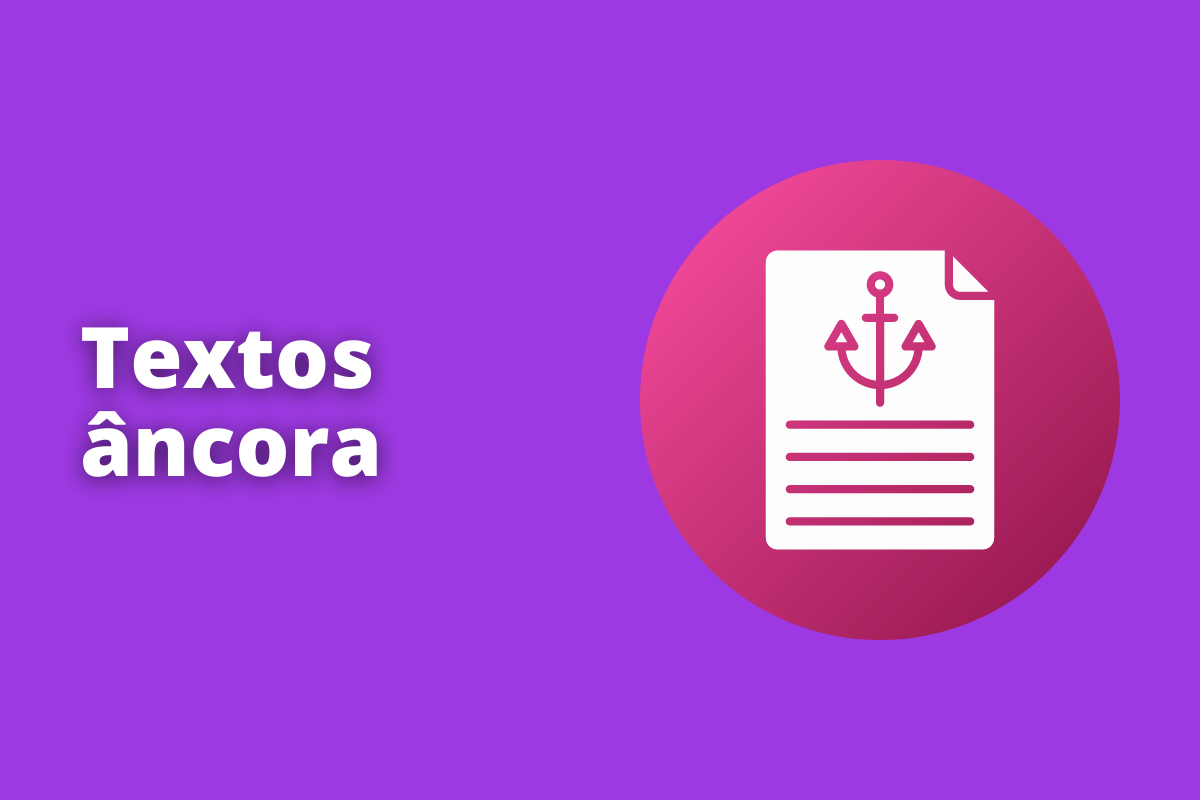 imagem de um doc de texto e o símbolo de uma âncora. O fundo da imagem é roxo e tem-se escrito textos âncora