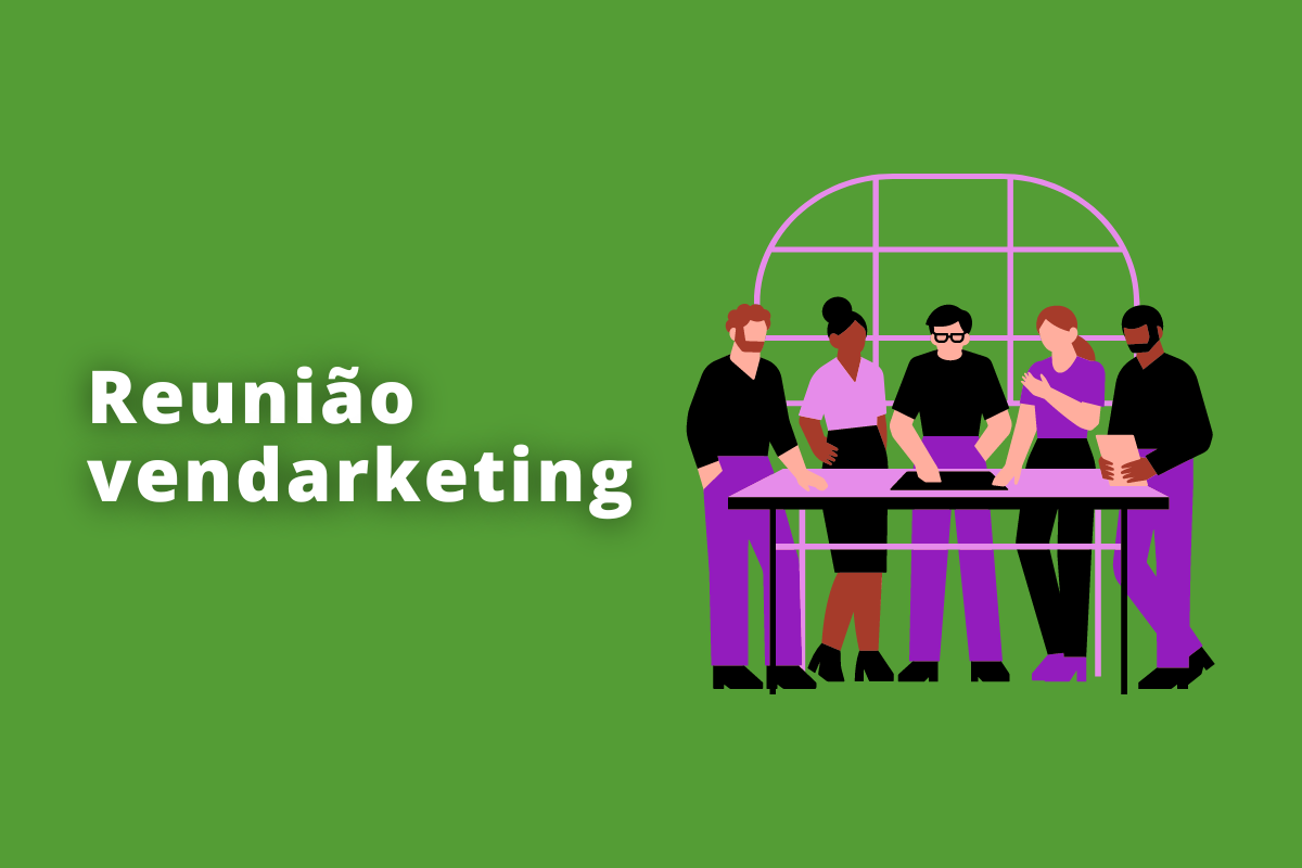Reunião de vendarmarketing: O fundo da imagem é verde e tem - se escrito Vendarmarketing