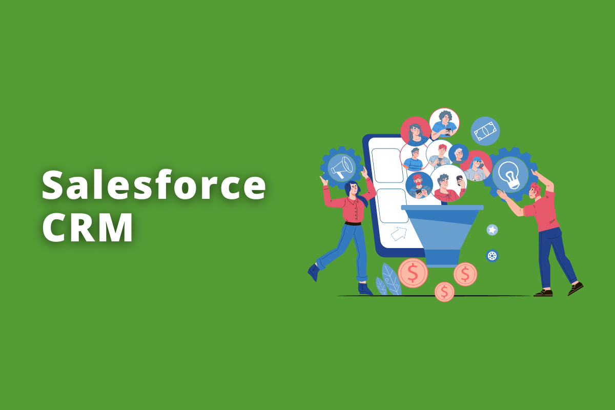 Salesforce CRM: o fundo da imagem é verde e tem - se escrito Salesfoce CRM