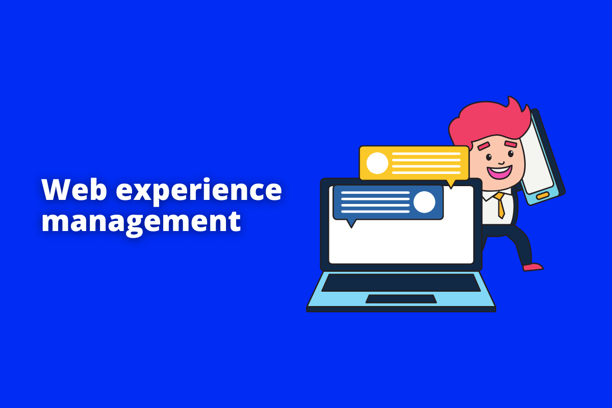 web experience management