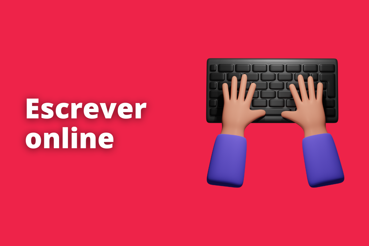 Escrever Online, Como Fazer Isso Rápido?