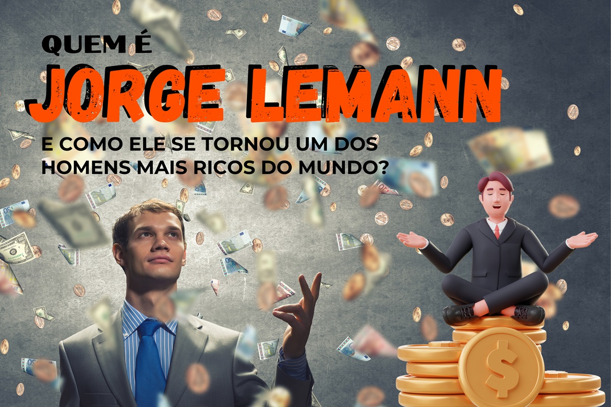 Quem é Jorge Paulo Lemann e como ele se tornou um dos homens mais ricos do mundo?