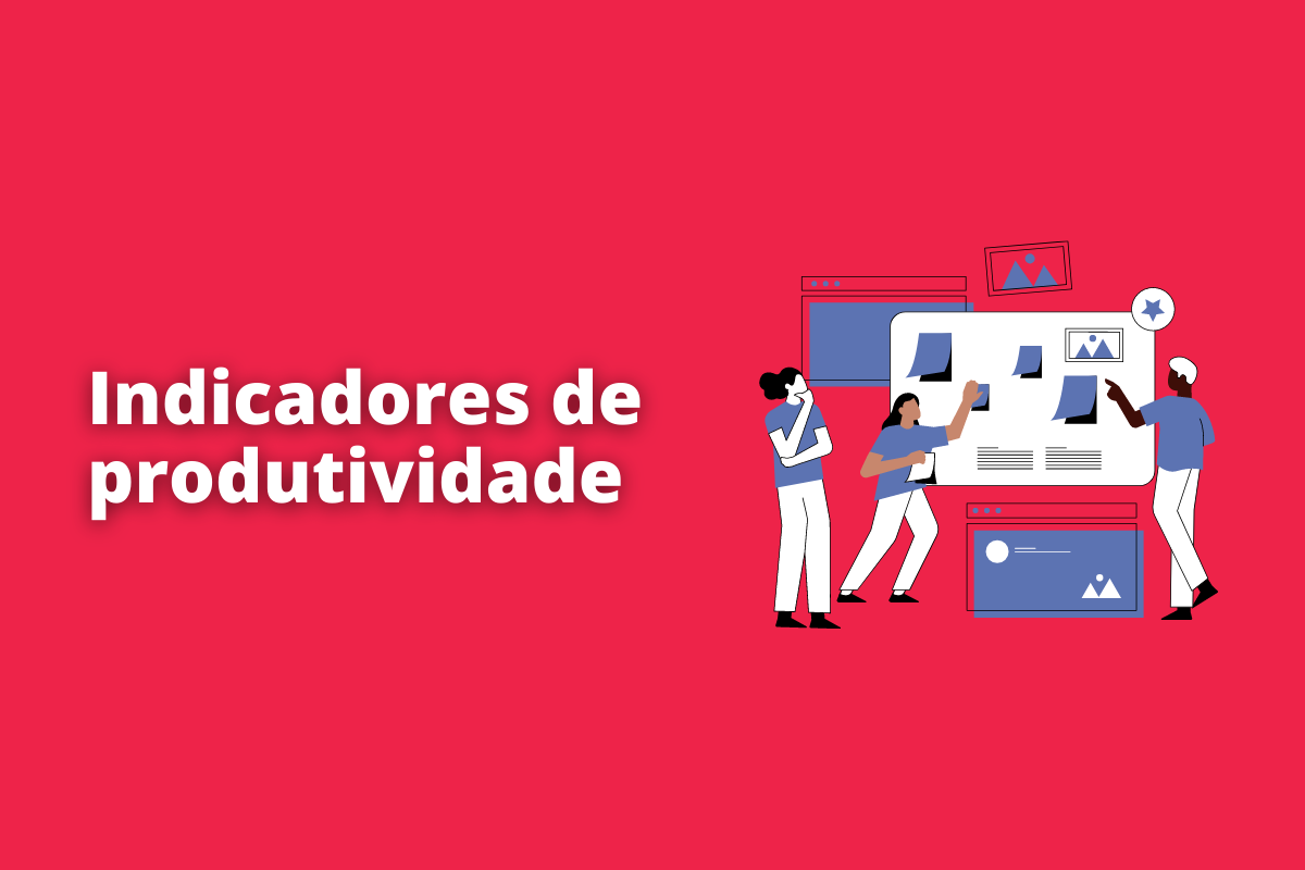 indicadores de produtividade