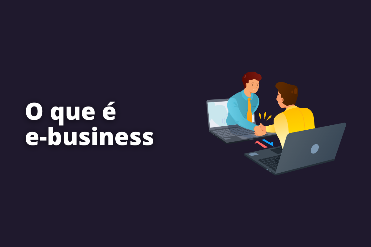 O Que É E-Business Exemplos