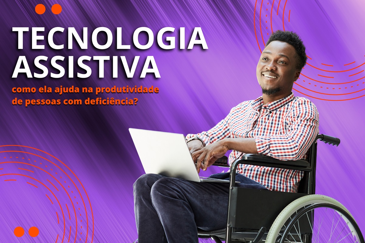 Entenda a importância da tecnologia assistiva para pessoas com deficiência
